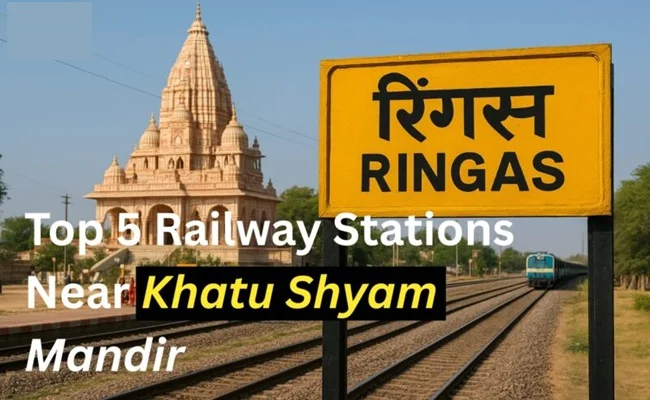 Khatu Shyam Nearest Railway Station